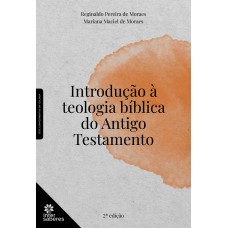 Introdução à Teologia bíblica do Antigo Testamento