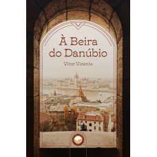 À Beira do Danúbio
