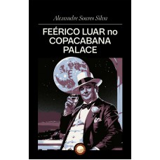Feérico Luar no Copacabana Palace