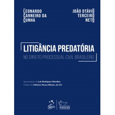Litigância Predatória No Direito Processual Civil Brasileiro - 1ª Edição 2026