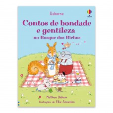 Contos De Bondade E Gentileza No Bosque Dos Bichos