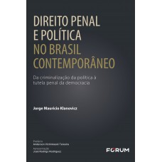 Direito penal e política no Brasil contemporâneo