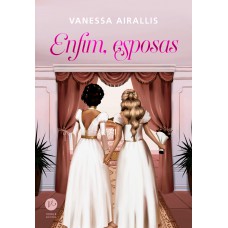 Enfim, esposas Enfim, esposas