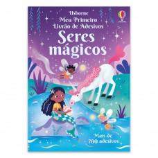 Seres Mágicos: Meu Primeiro Livrão De Adesivos Seres Mágicos: Meu Primeiro Livrão De Adesivos