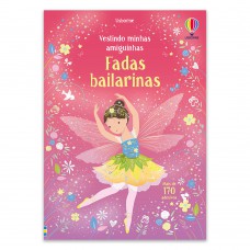 Fadas Bailarinas: Vestindo Minhas Amiguinhas