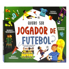 Sonhos em Ação: Quero Ser Jogador de Futebol