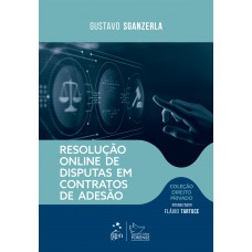 Resolução Online de Disputas em Contratos de Adesão - Coleção Direito Privado - 1ªEdição 2026