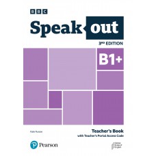 Speakout (3Rd Ed) B1+ Teacher''S Book W/ Teacher''S Portal Access Code