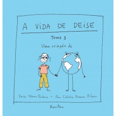 A vida de Deise - Tomo 3