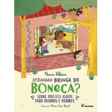 Menino brinca de boneca?