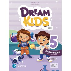 Dream Kids 4Th Edition Level 5 Teacher''s Guide & Digital Resources Portuguese Version