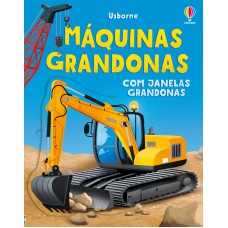 Máquinas Grandonas: Com Janelas Grandonas