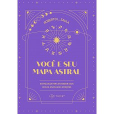 Você e seu mapa astral Você e seu mapa astral