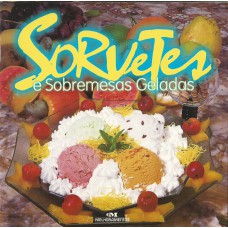 Sorvetes e sobremesas geladas Sorvetes e sobremesas geladas