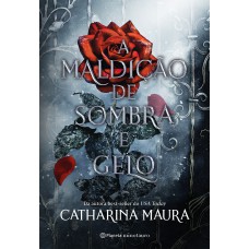 A maldição de sombra e gelo A maldição de sombra e gelo