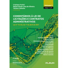 Comentários à lei de licitações e contratos administrativos - Vol 1