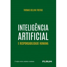 Inteligência artificial e responsabilidade humana