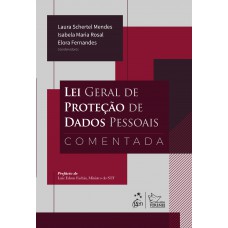 Lei Geral de Proteção de Dados Pessoais Comentada - 1ª Edição 2026