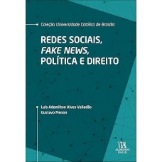 Redes sociais, fake news, política e direito