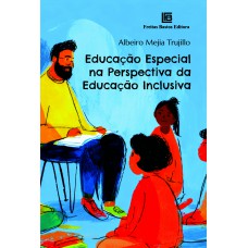Educação Especial na Perspectiva da Educação Inclusiva Educação Especial na Perspectiva da Educação Inclusiva