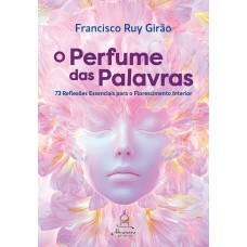 O Perfume das Palavras