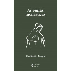 As regras monásticas