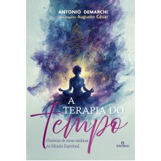 A Terapia do Tempo A Terapia do Tempo