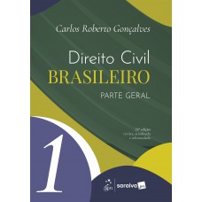 Direito Civil Brasileiro - Parte Geral - Vol. 1 - 24ª Edição 2026 Direito Civil Brasileiro - Parte Geral - Vol. 1 - 24ª Edição 2026