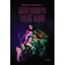 Meu corpo está aqui