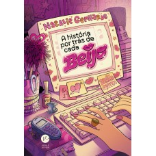 A história por trás de cada beijo