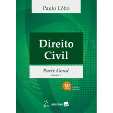 Direito Civil - Parte Geral - Vol.1 - 15ª Edição 2026
