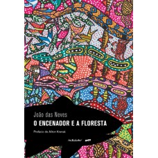 O encenador e a floresta O encenador e a floresta