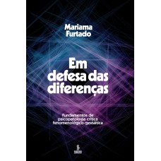 Em defesa das diferenças Em defesa das diferenças