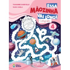 Essa Mãozinha vai longe: Caligrafia