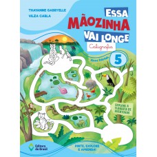 Essa Mãozinha vai longe: Caligrafia