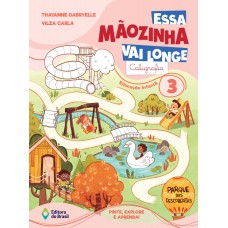Essa Mãozinha vai longe: Caligrafia