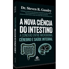 A nova ciência do intestino
