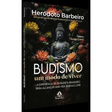 Budismo um modo de viver