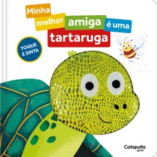 Minha melhor amiga é uma tartaruga