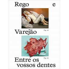 Paula Rego e Adriana Varejão