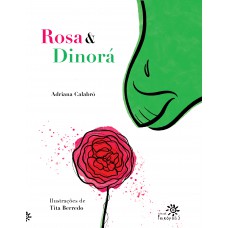 Rosa e Dinorá