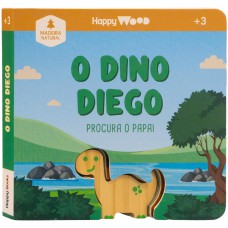 Happy Wood Amigos À Procura: O Dino Diego