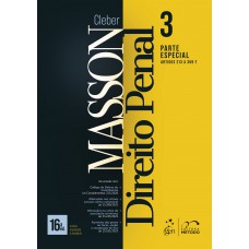 Direito Penal - Parte Especial - (arts. 213 a 359-t) - Vol. 3 - 16ª Edição 2026