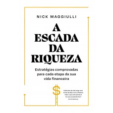 A escada da riqueza A escada da riqueza