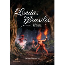 Lendas Brasilis Lendas Brasilis