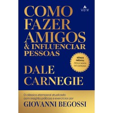 Como fazer amigos e influenciar pessoas