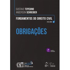 Fundamentos do Direito Civil - Obrigações - Vol.2 - 7ª Edição 2026 Fundamentos do Direito Civil - Obrigações - Vol.2 - 7ª Edição 2026