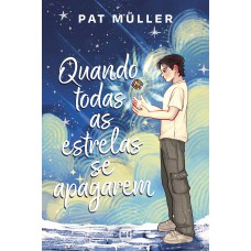 Quando todas as estrelas se apagarem — Romance de realismo mágico, com marca-página
