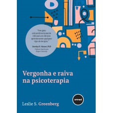 Vergonha e Raiva na Psicoterapia