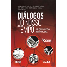 Diálogos do nosso tempo Diálogos do nosso tempo